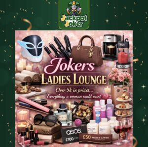 The Jokers Ladies Lounge - £5000 of instant win prizes - Only 11p